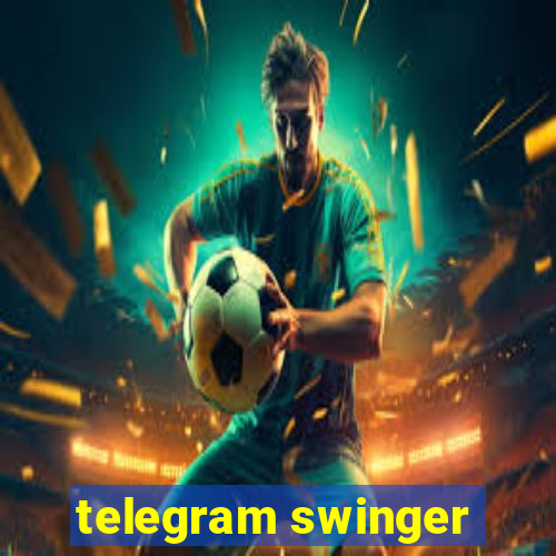 telegram swinger